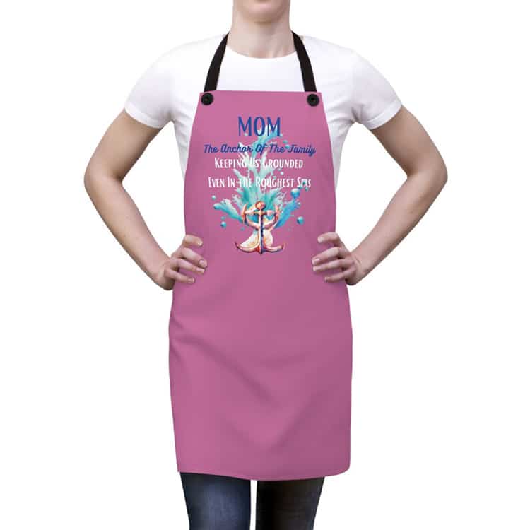 Apron With Mom As The Anchor Design. Gift For Mom, Mothers Day